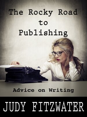 cover image of The Rocky Road to Publishing